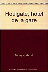 Houlgate, hôtel de la gare